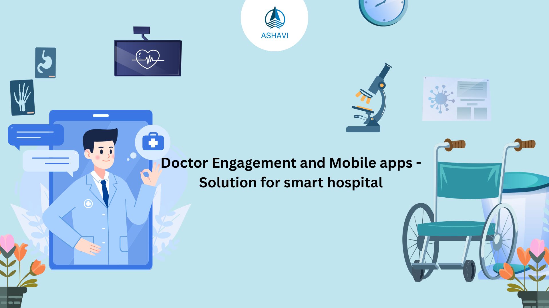 Doctor Engagement and Mobile apps - Solution for smart hospital
